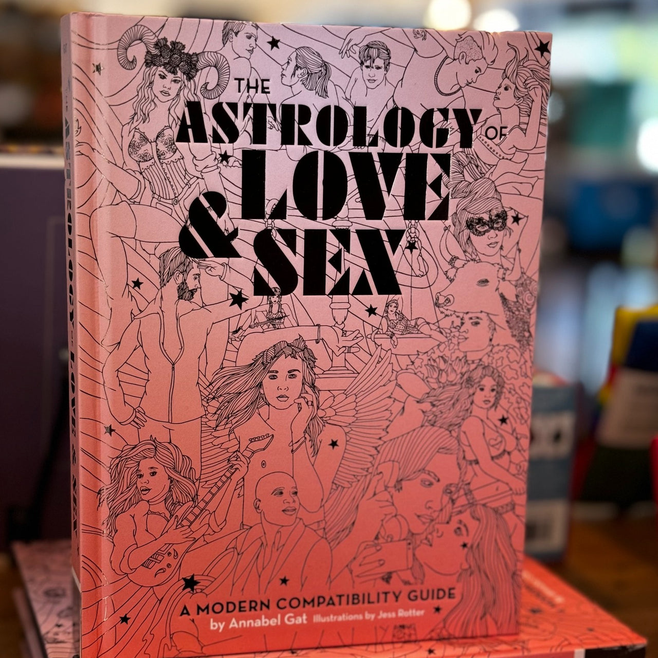 The Astrology of Love & Sex: A Modern Compatibility Guide