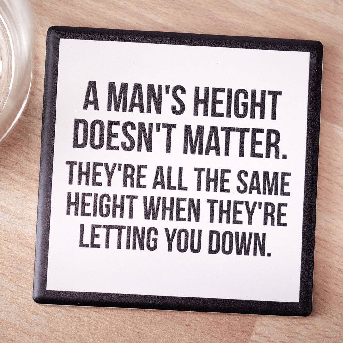 A Man's Height Coaster