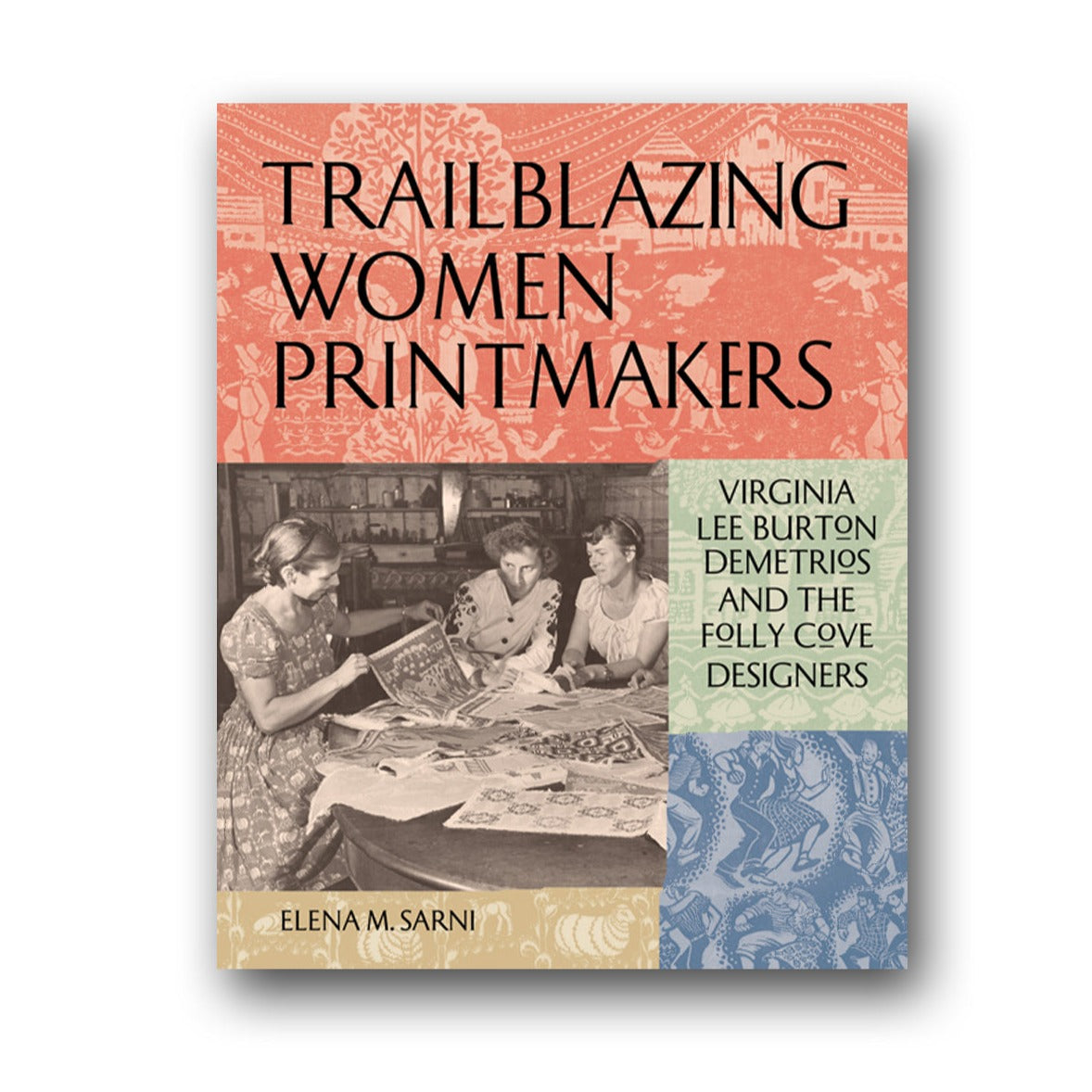 Trailblazing Women Printmakers