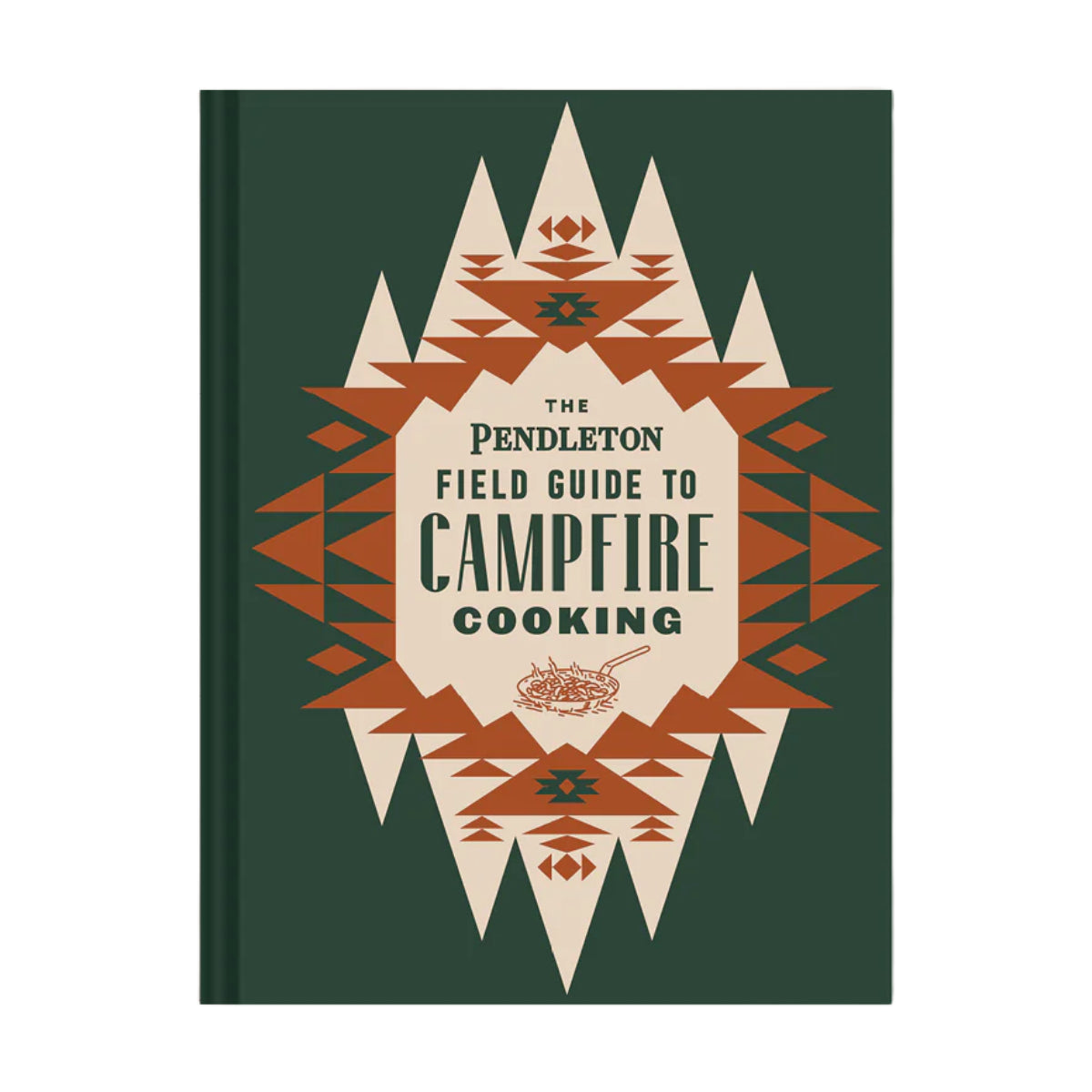 The Pendleton Guide To Campfire Cooking