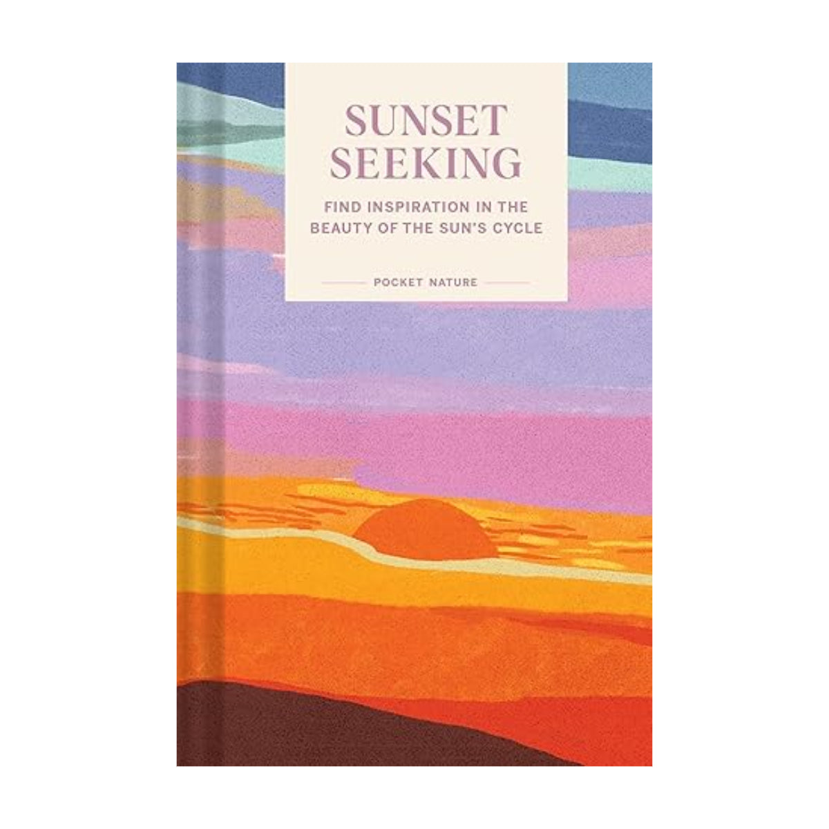 Pocket Nature | Sunset Seeking