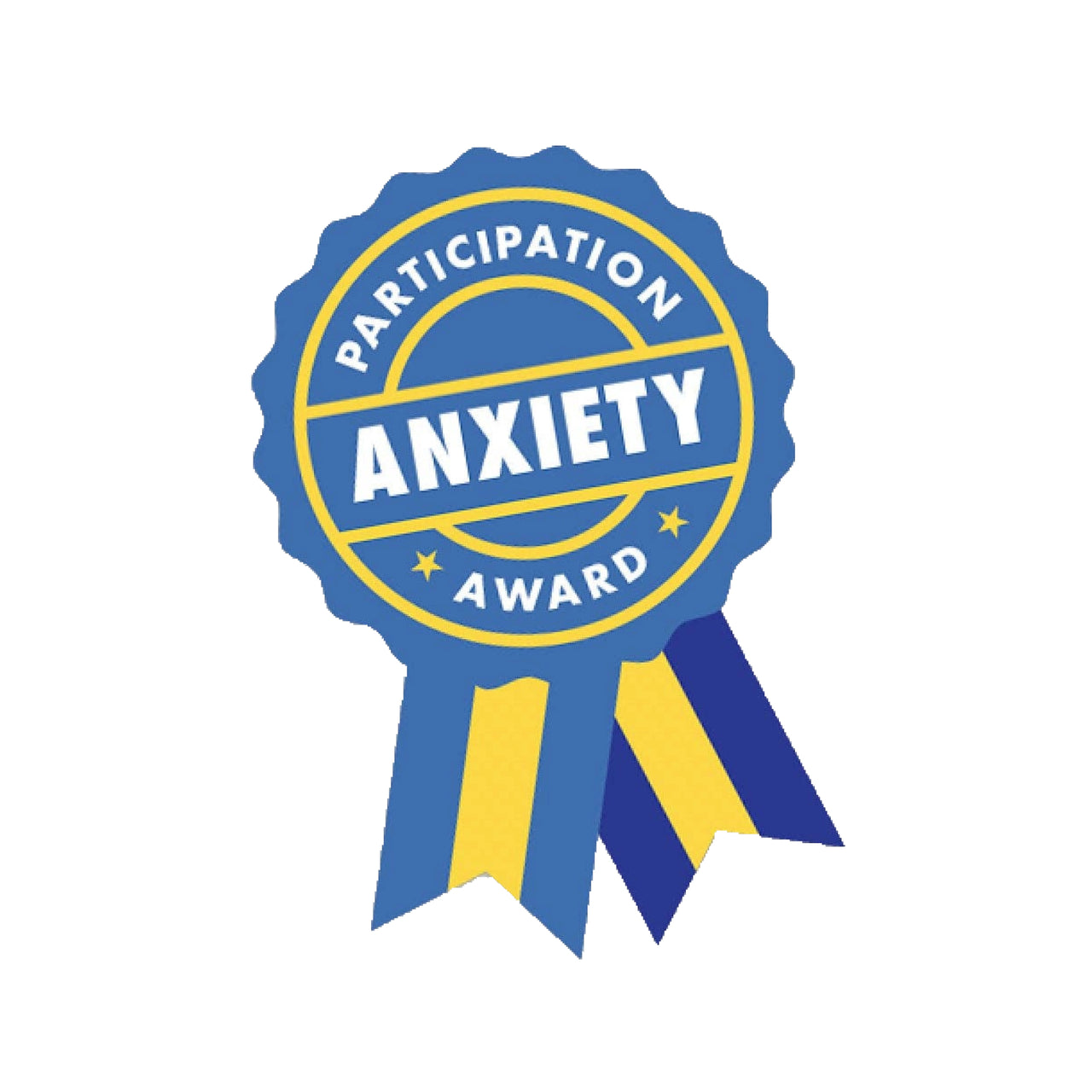 Anxiety Award Sticker