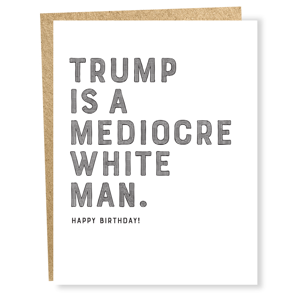 Trump/Mediocre Card